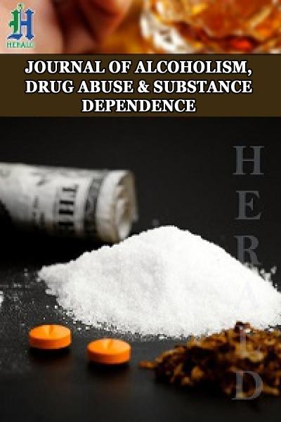 Journal of Alcoholism Drug Abuse & Substance Dependence
